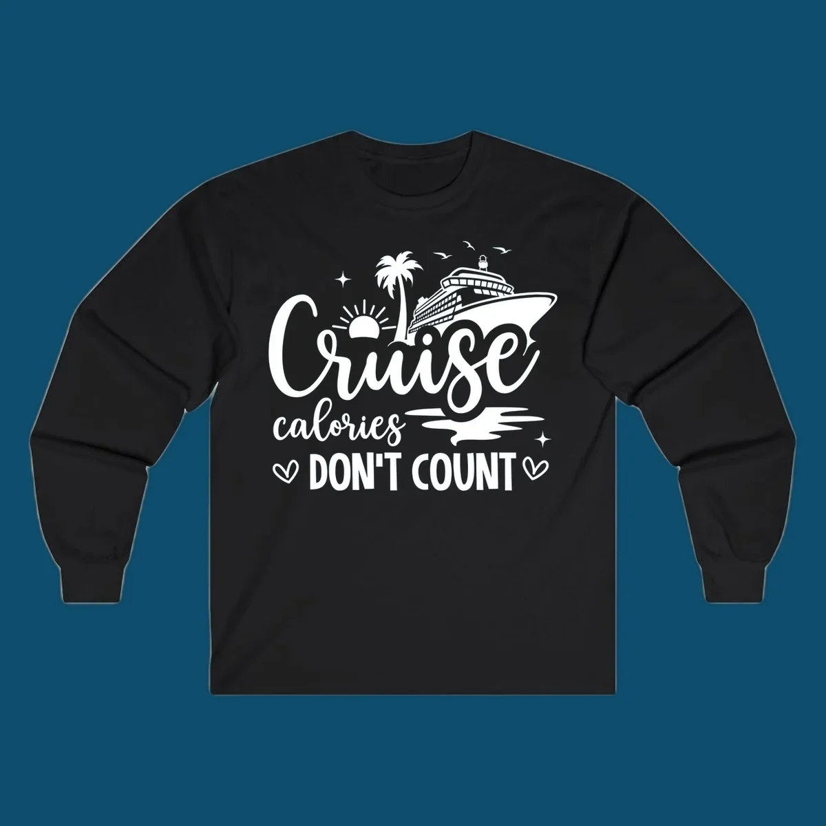 A white graphic of a cruise ship, palm tree, sun, and birds with text 'Cruise calories DON'T COUNT' for a cruise-calories-dont-count design.