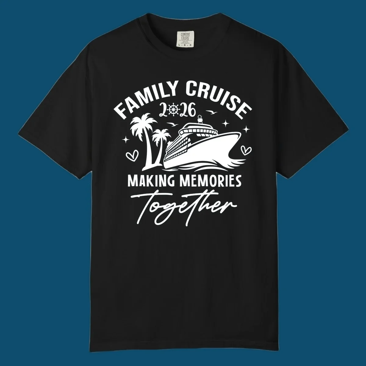 White and dark blue Family Cruise 2026 Memories design with a cruise ship, palm trees, ship's wheel, and hearts.