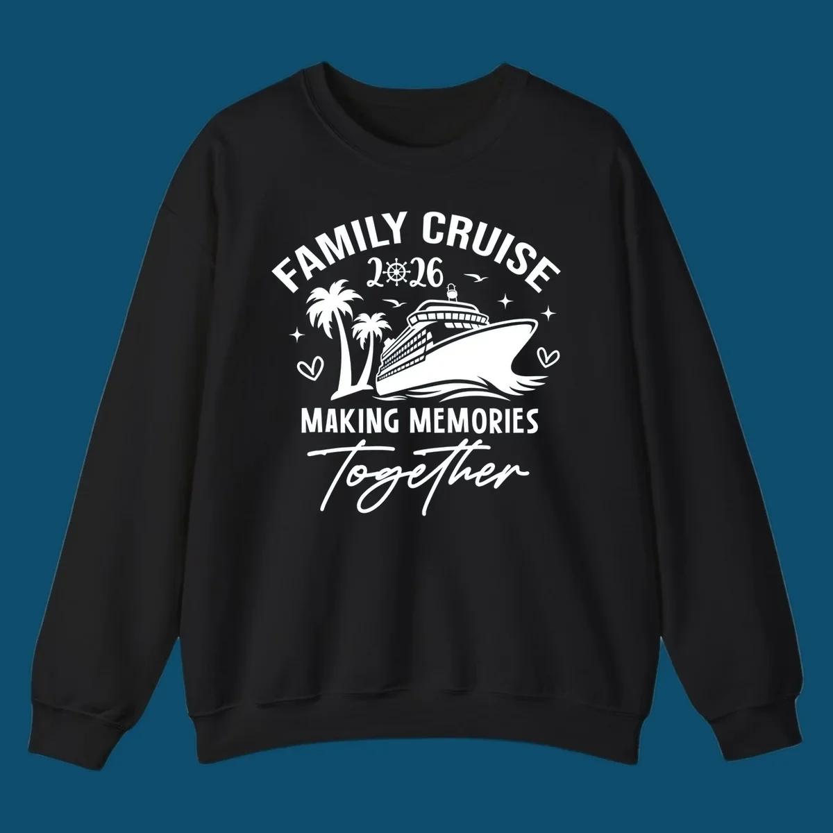 White and dark blue Family Cruise 2026 Memories design with a cruise ship, palm trees, ship's wheel, and hearts.