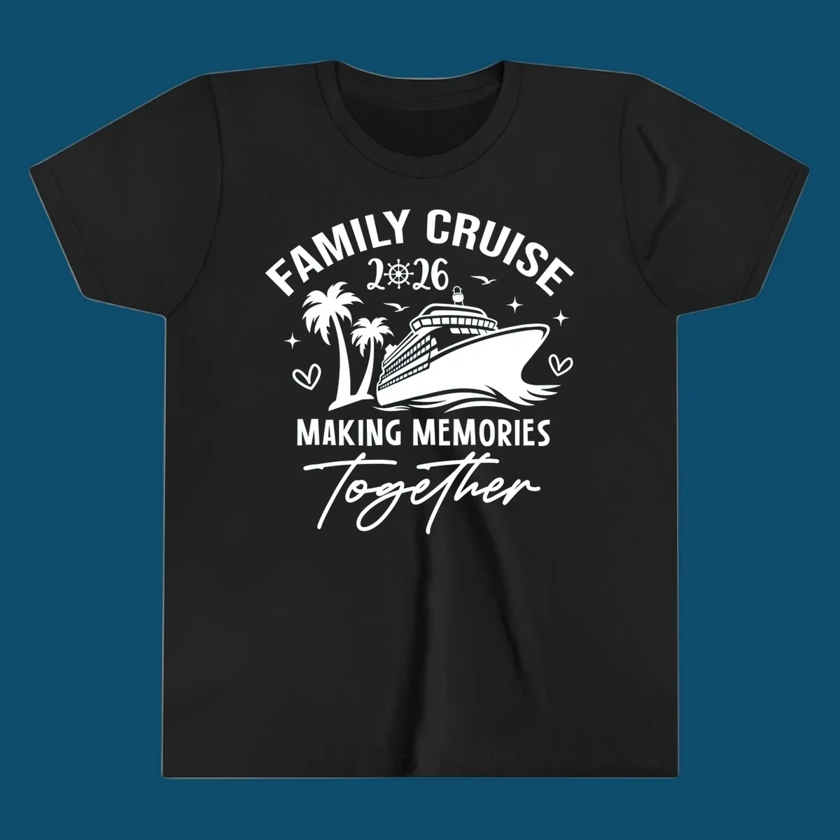 White and dark blue Family Cruise 2026 Memories design with a cruise ship, palm trees, ship's wheel, and hearts.