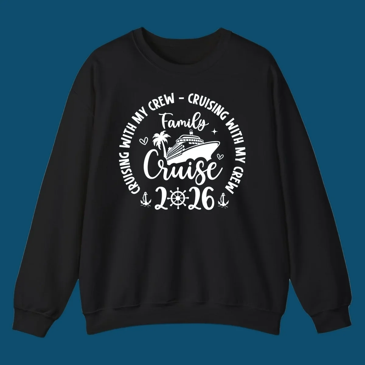A circular family cruise design featuring a ship, palm tree, and anchors, with "Cruising With My Crew Family Cruise 2026" text.