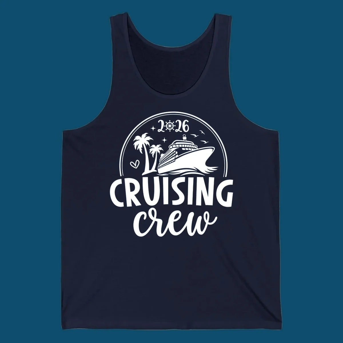 A 2026 cruising crew ship design with a cruise ship, palm trees, birds, stars, and the text '2026 CRUISING CREW'.