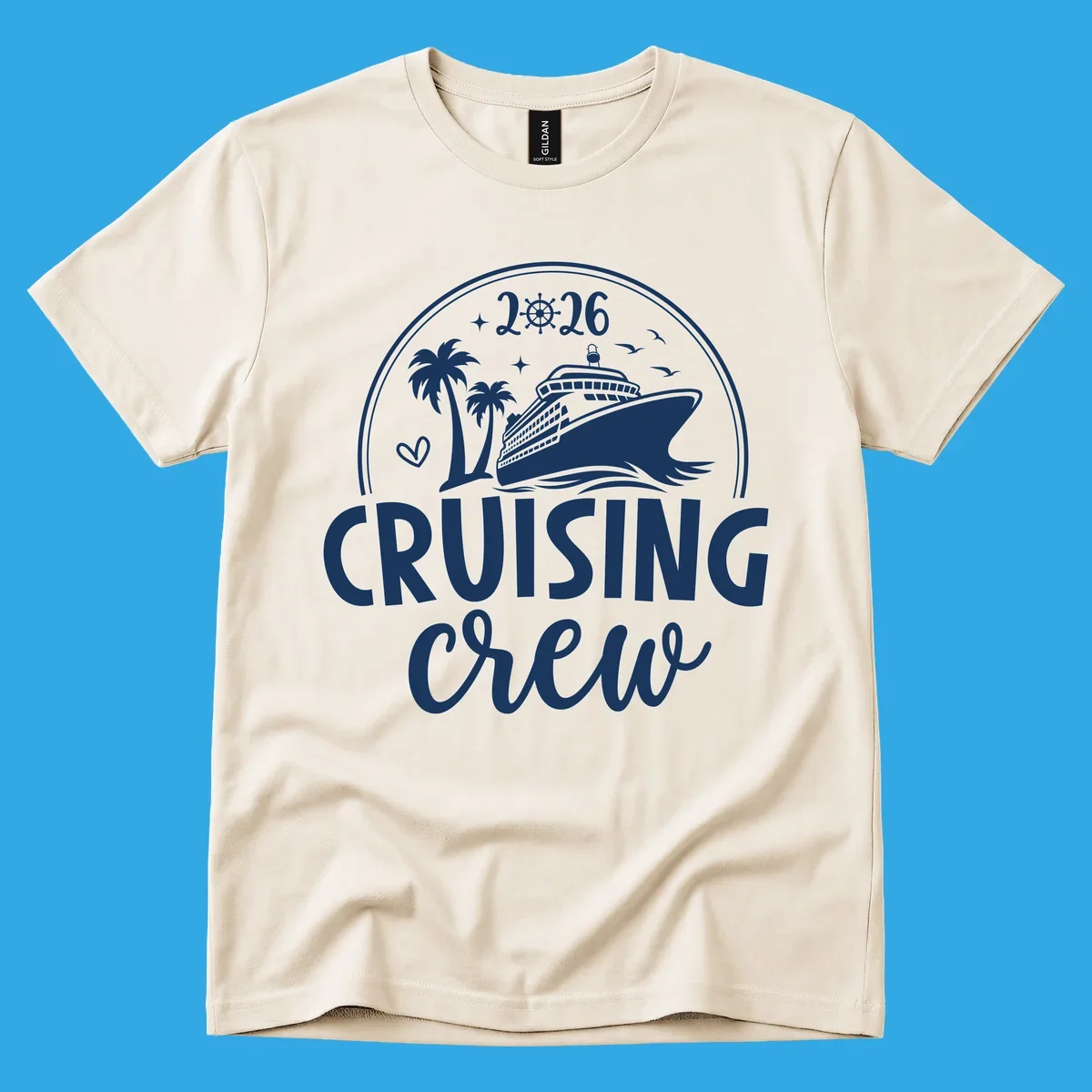 A 2026 cruising crew ship design with a cruise ship, palm trees, birds, stars, and the text '2026 CRUISING CREW'.