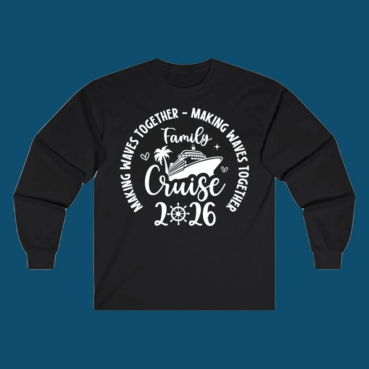A circular design for a family cruise 2026 making waves, featuring a cruise ship, palm tree, hearts, stars, and a ship's wheel.