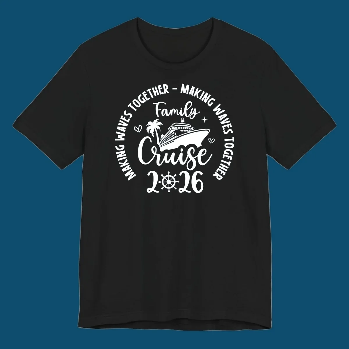 A circular design for a family cruise 2026 making waves, featuring a cruise ship, palm tree, hearts, stars, and a ship's wheel.