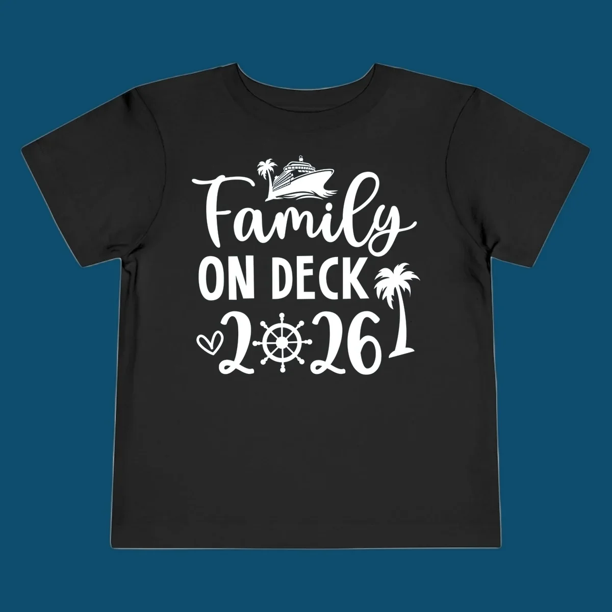 A white design with 'Family ON DECK 2026' text, a cruise ship, palm trees, heart, and ship's wheel, representing a family-on-deck-2026 cruise.