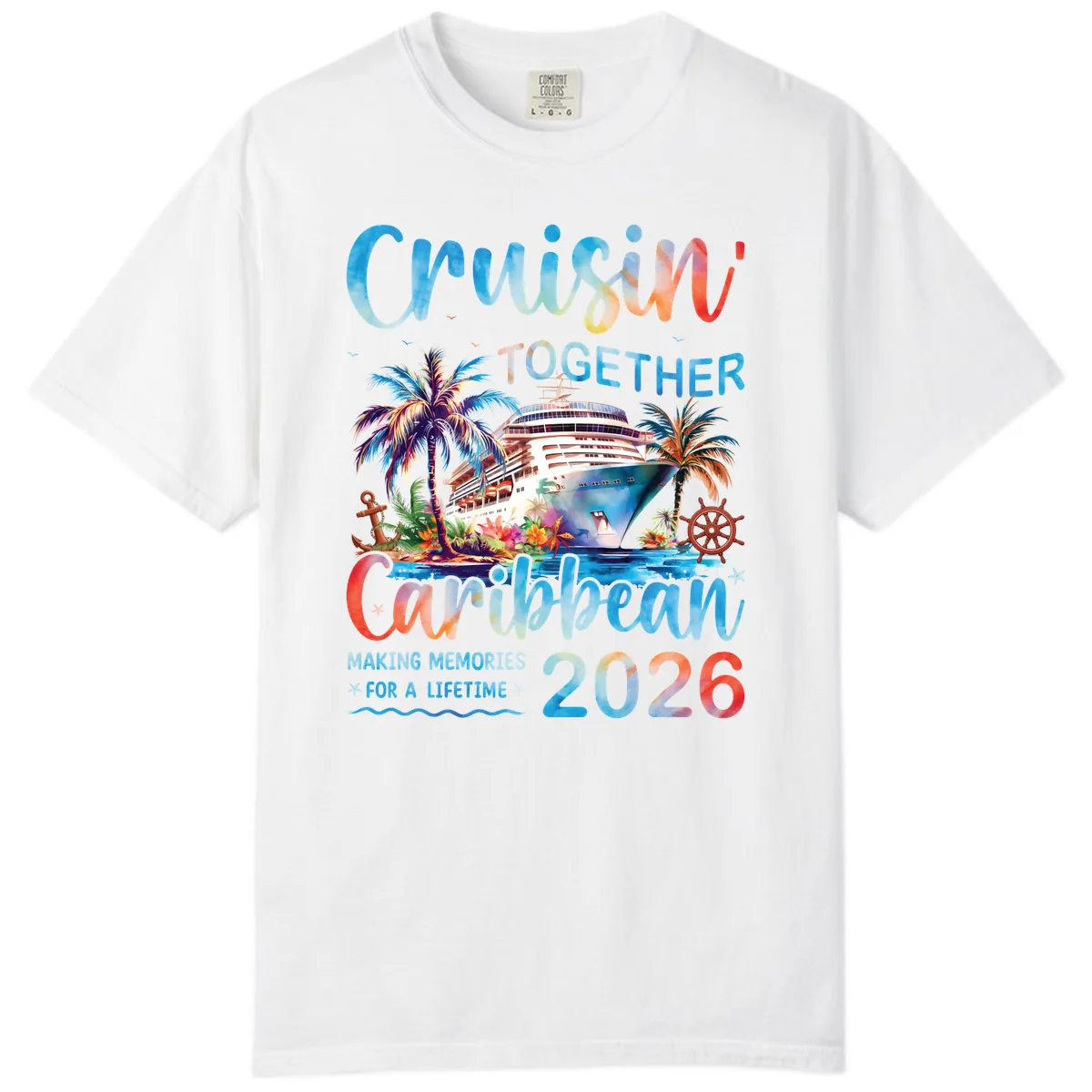 Cruisin' Together Caribbean 2026 Family Memories Cruise Comfort Color in White