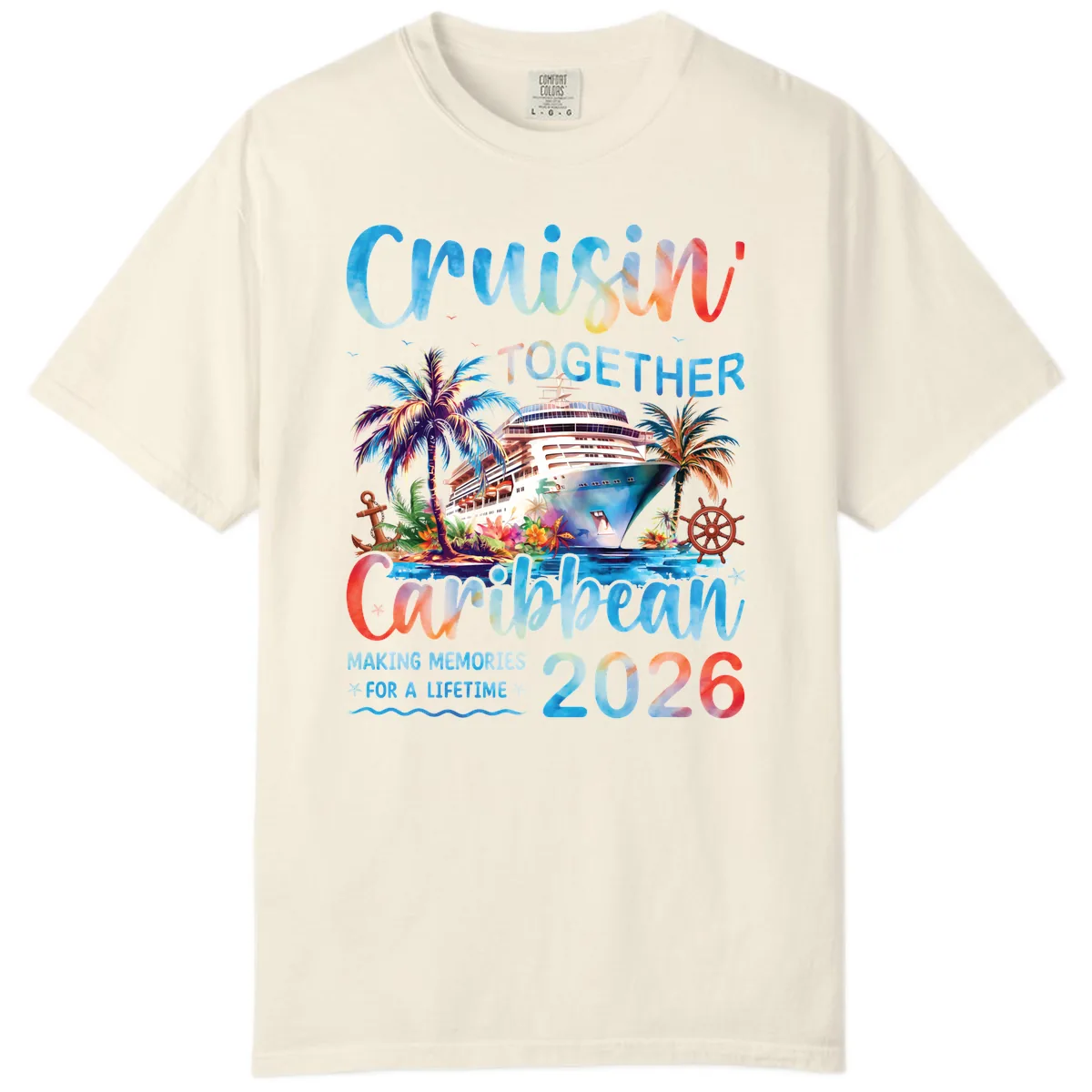 Cruisin' Together Caribbean 2026 Family Memories Cruise Comfort Color in Ivory