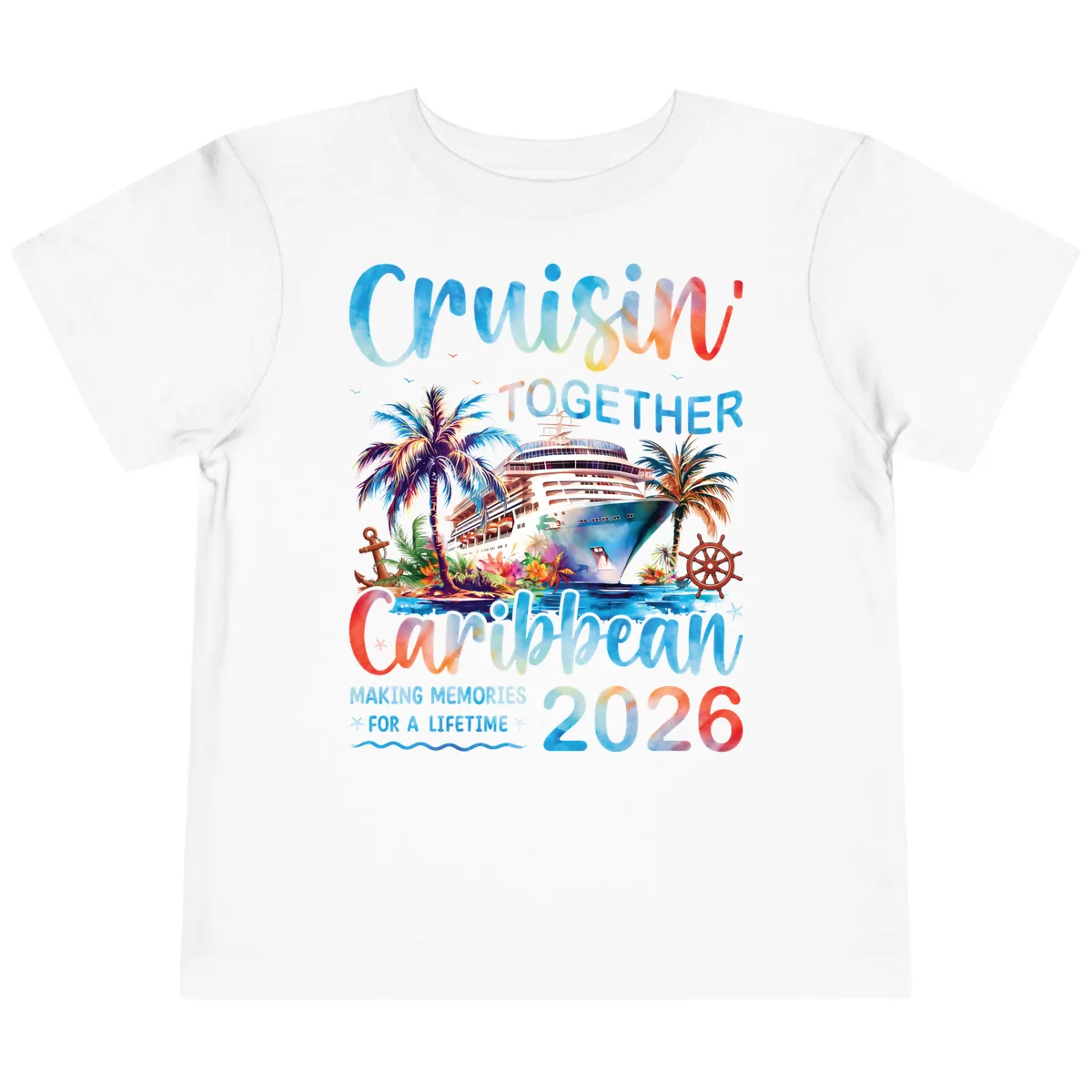 Cruisin' Together Caribbean 2026 Family Memories Cruise Toddler T-Shirt in White