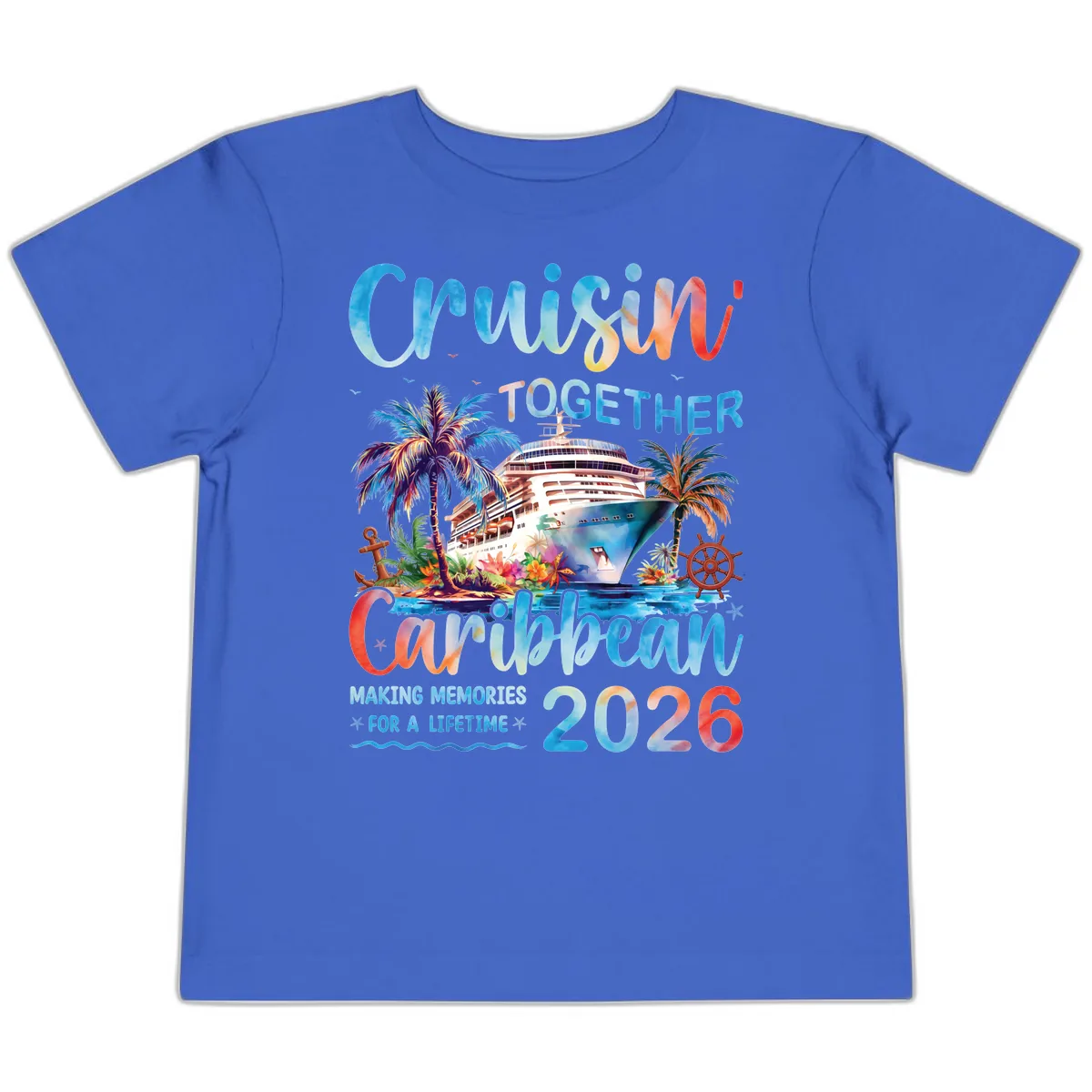 Cruisin' Together Caribbean 2026 Family Memories Cruise Toddler T-Shirt in True Royal