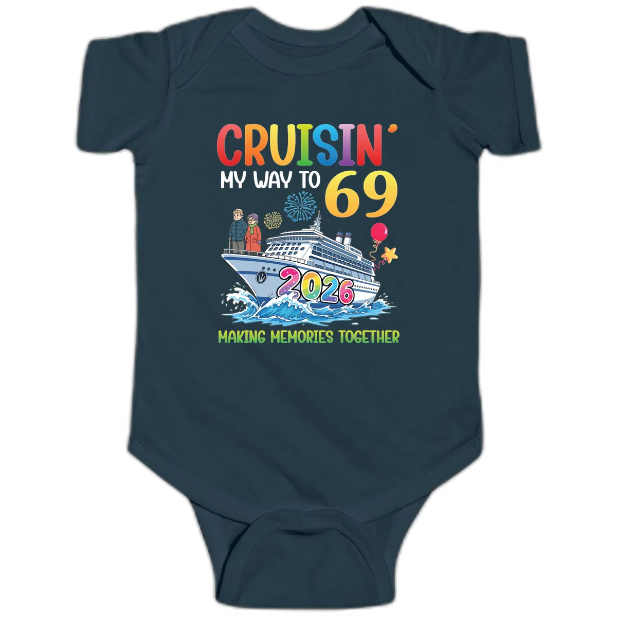 Cruisin' My Way To 69 In 2026 Family Cruise Design Baby Onesie in Navy