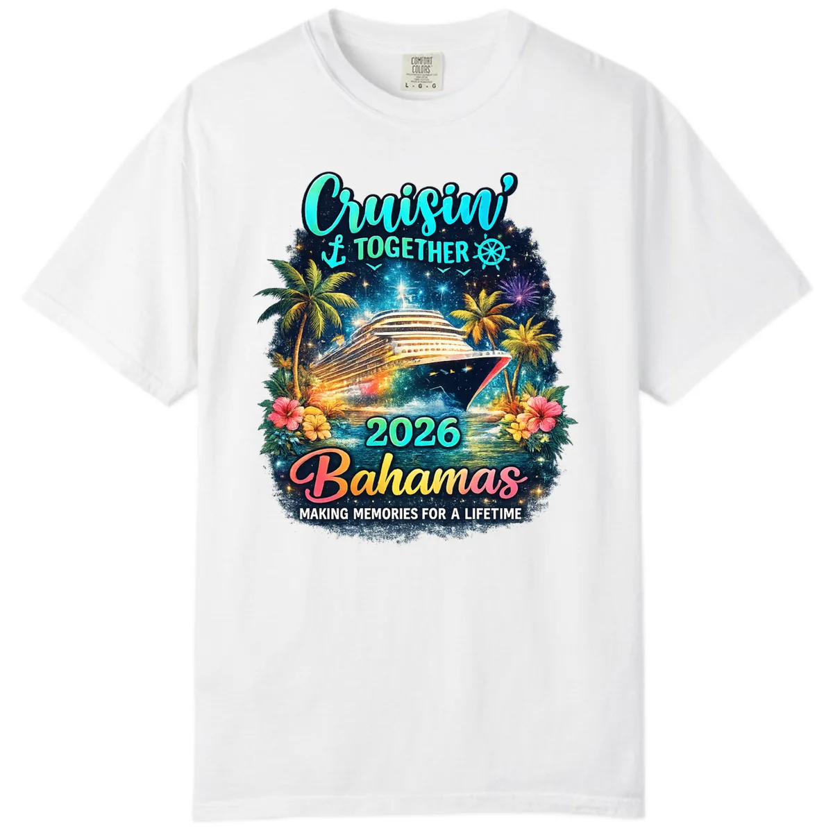 Cruisin' Together 2026 Bahamas Family Vacation Comfort Color in White