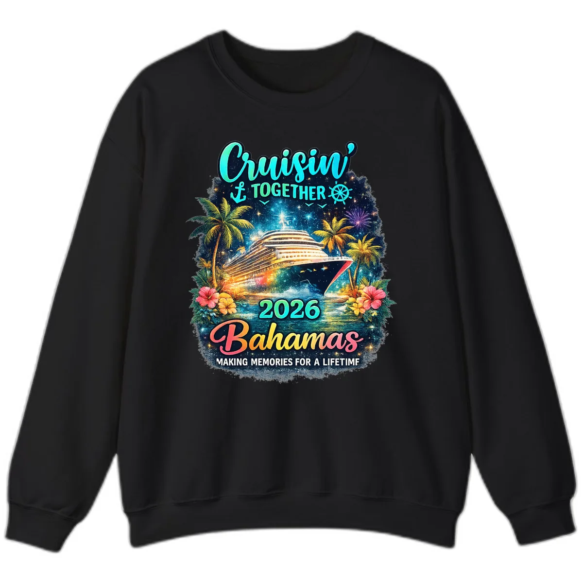 Cruisin' Together 2026 Bahamas Family Vacation Sweatshirt in Black