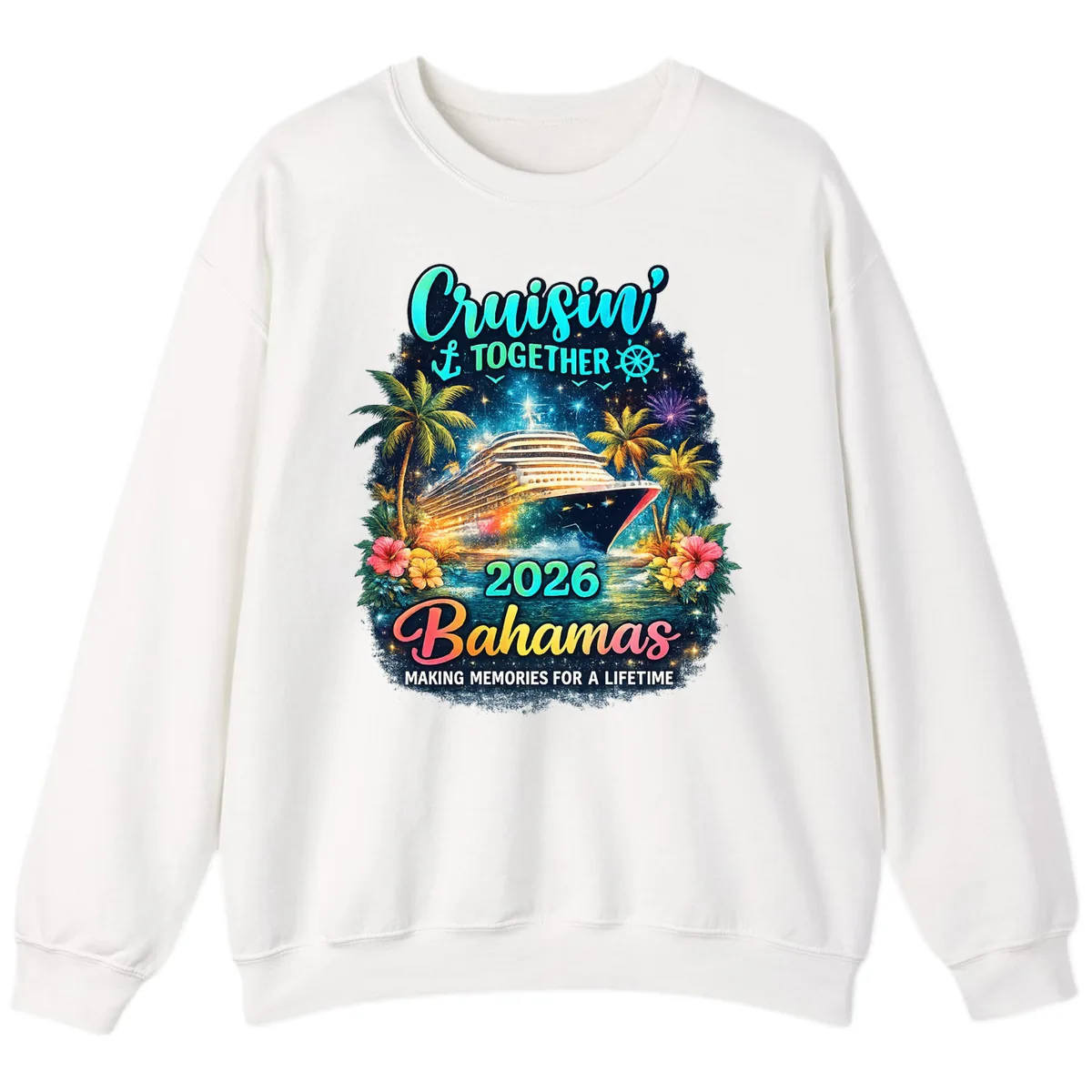 Cruisin' Together 2026 Bahamas Family Vacation Sweatshirt in White