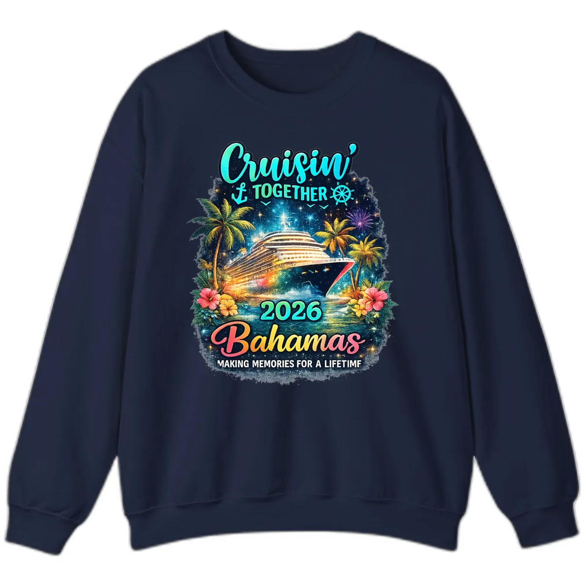 Cruisin' Together 2026 Bahamas Family Vacation Sweatshirt in Navy