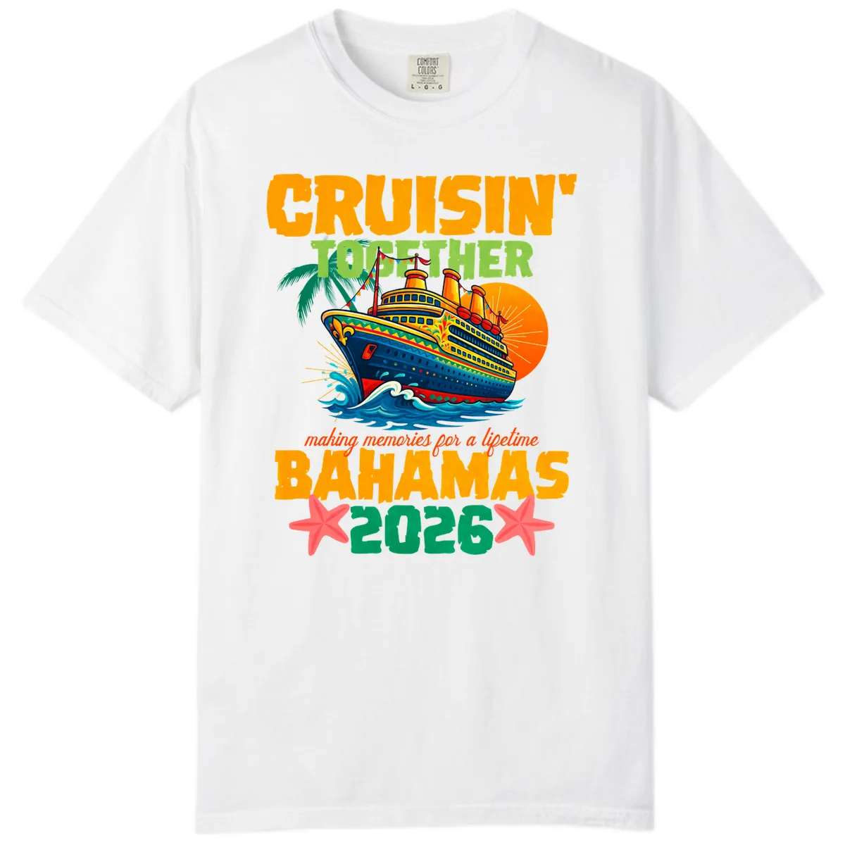 Bahamas 2026 Family Cruise Together Design Comfort Color in White