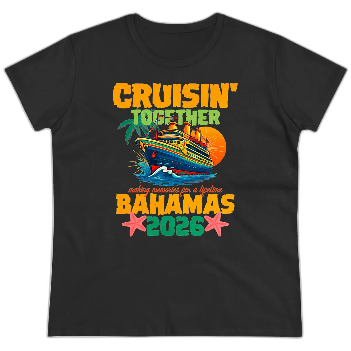 Bahamas 2026 Family Cruise Together Design Ladies Tee in Black