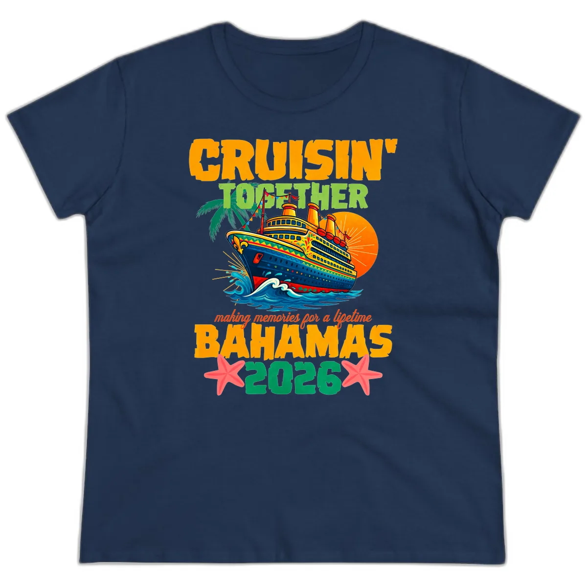 Bahamas 2026 Family Cruise Together Design Ladies Tee in Navy