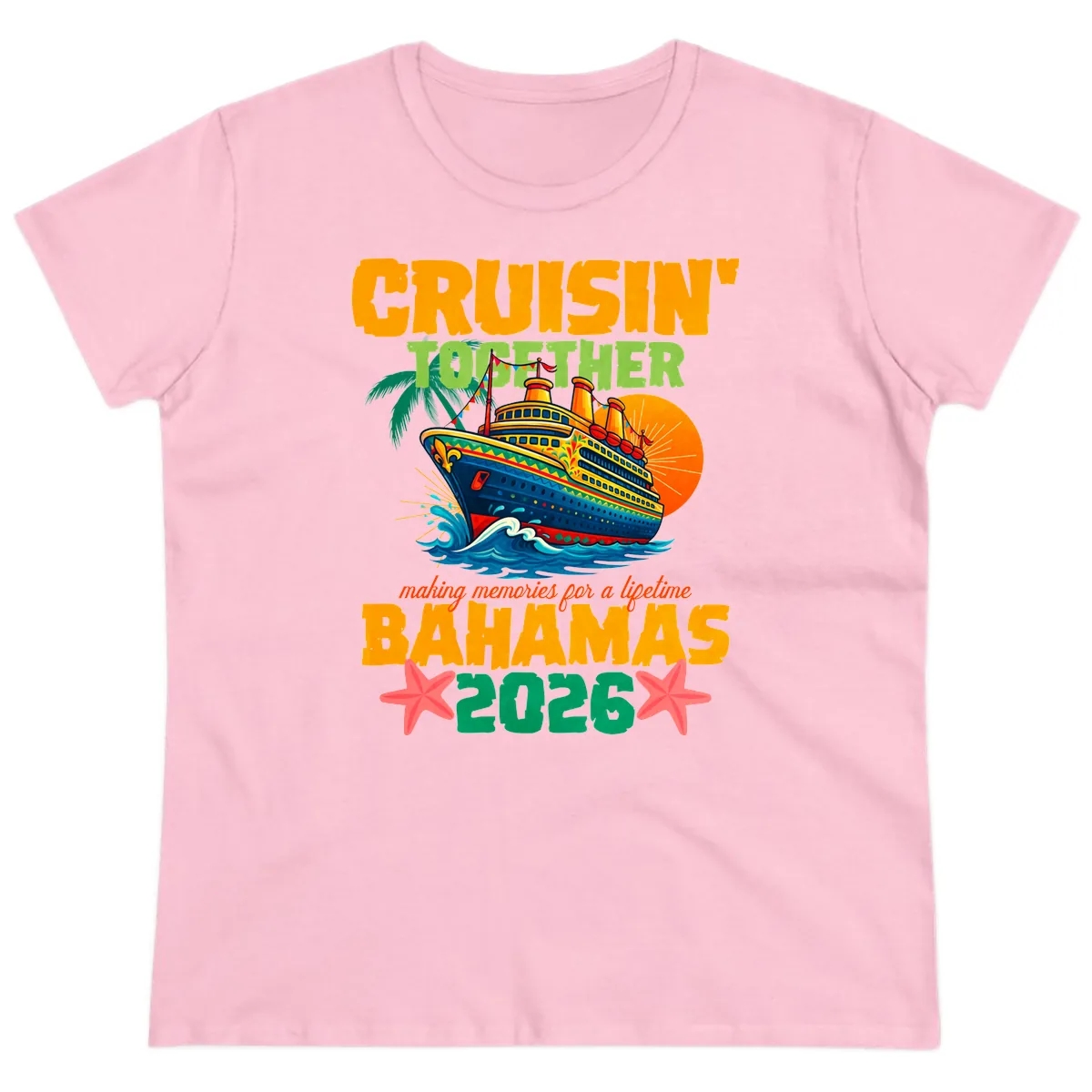 Bahamas 2026 Family Cruise Together Design Ladies Tee in Light Pink