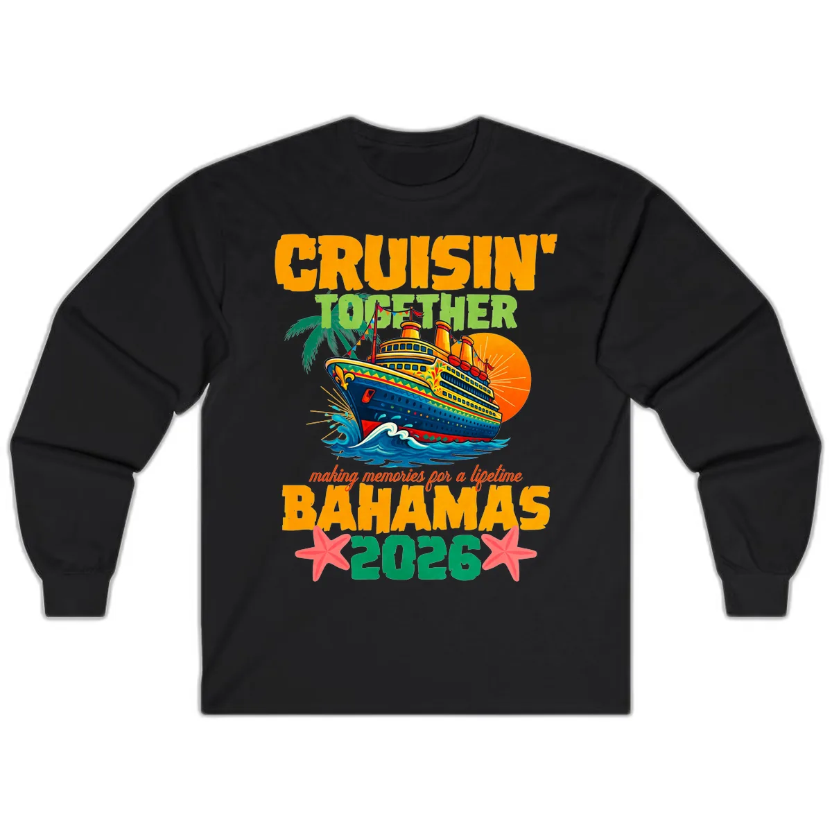 Bahamas 2026 Family Cruise Together Design Long Sleeve in Black