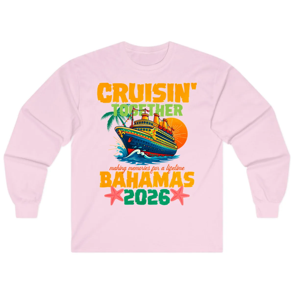 Bahamas 2026 Family Cruise Together Design Long Sleeve in Light Pink
