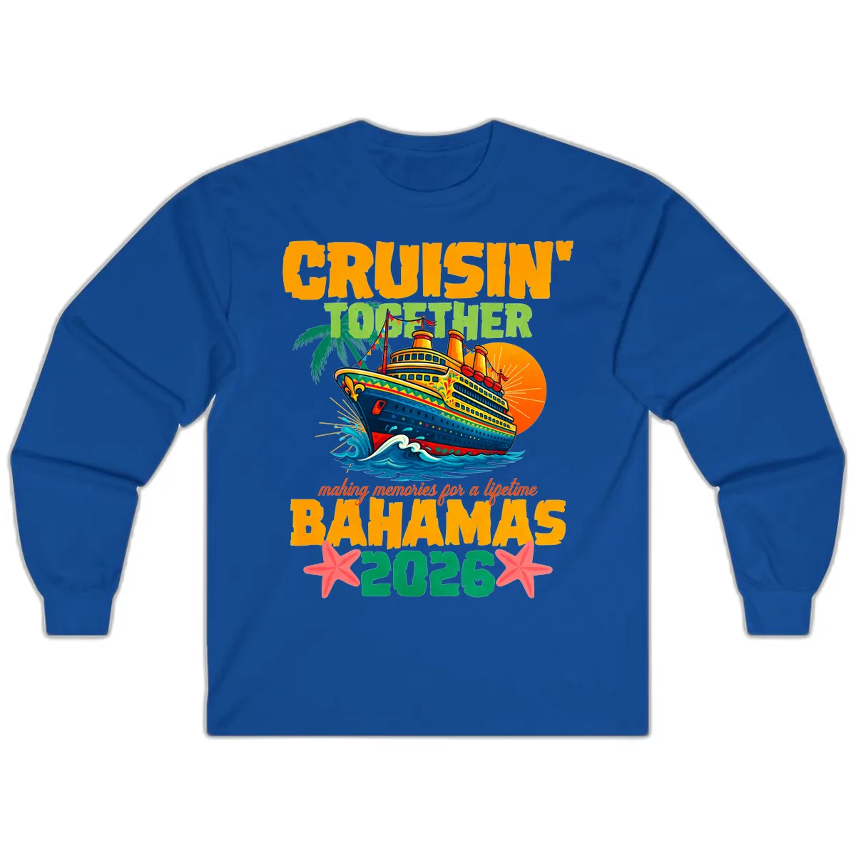 Bahamas 2026 Family Cruise Together Design Long Sleeve in Royal