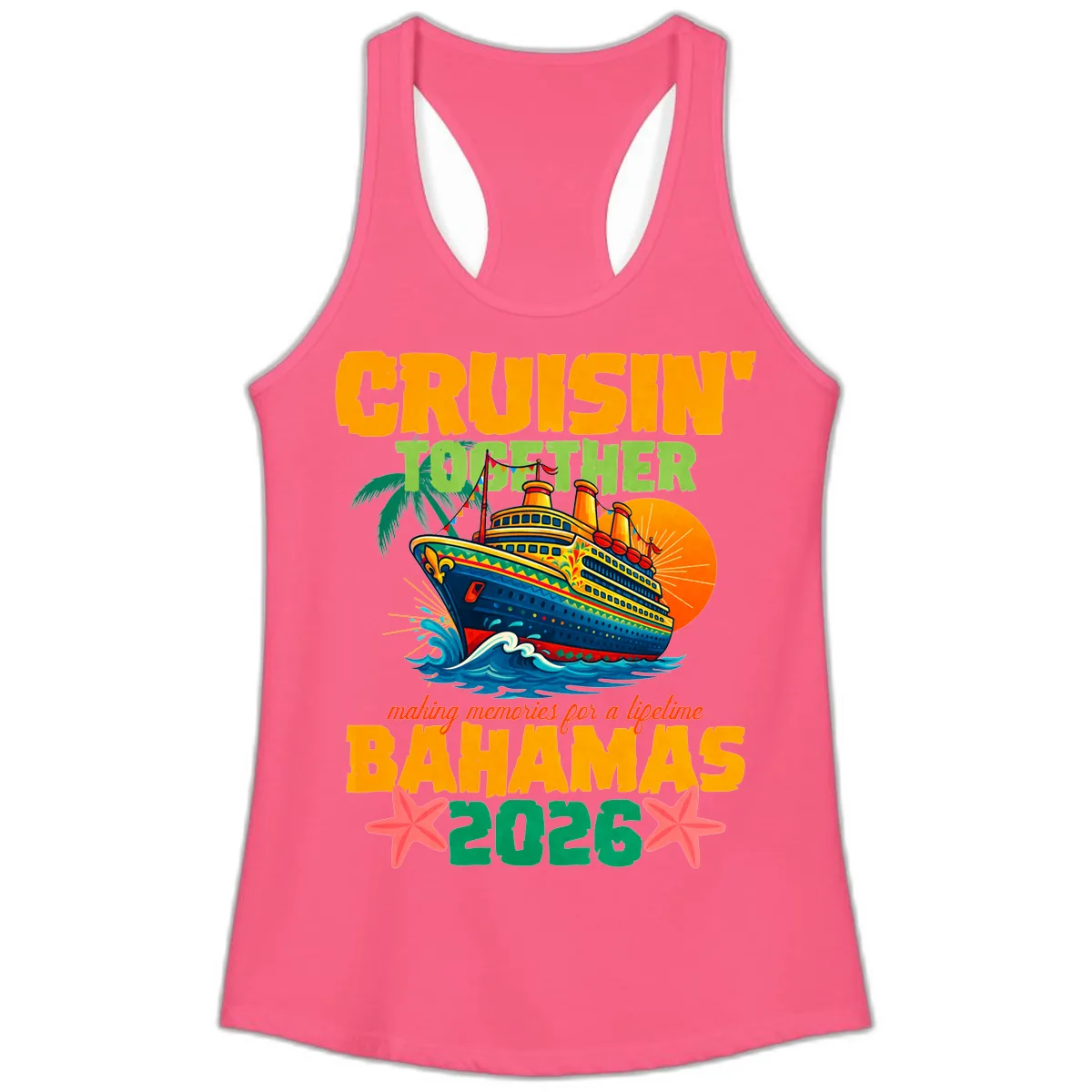 Bahamas 2026 Family Cruise Together Design Ladies Tank in Solid Hot Pink