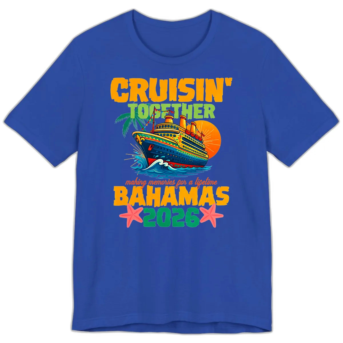 Bahamas 2026 Family Cruise Together Design Premium T-Shirt in True Royal