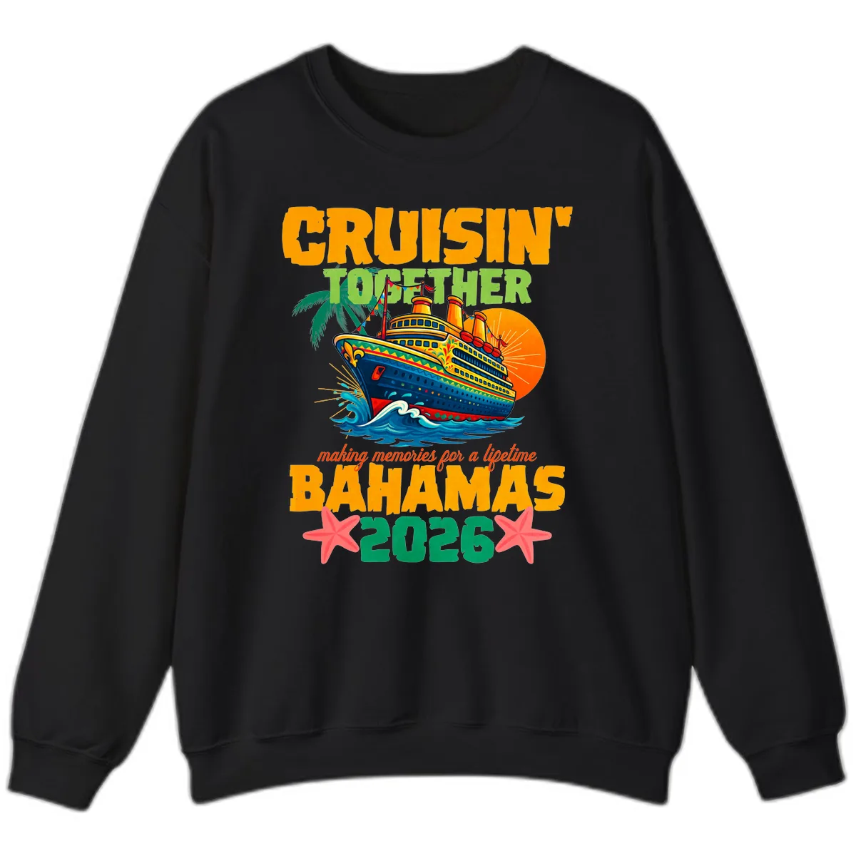 Bahamas 2026 Family Cruise Together Design Sweatshirt in Black