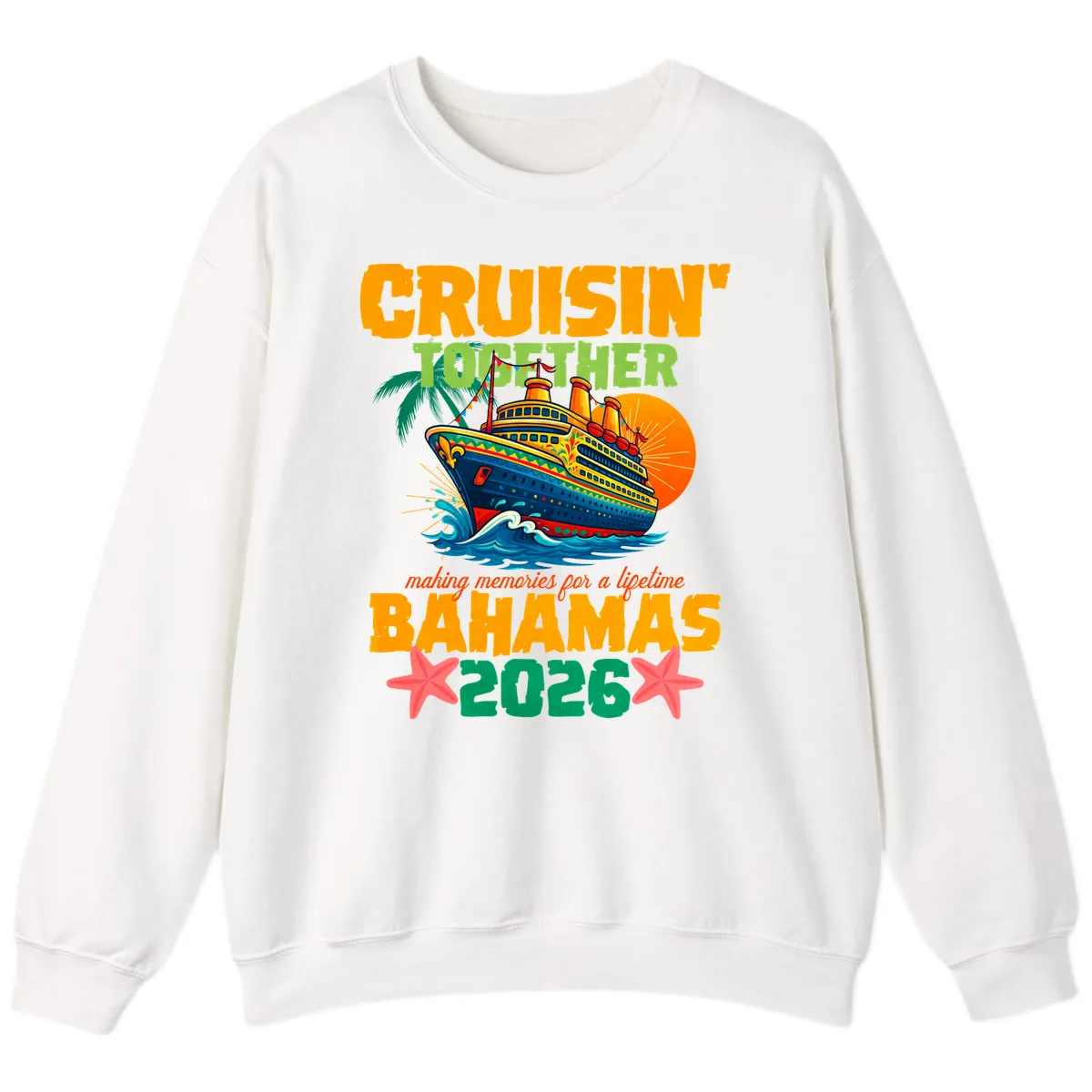 Bahamas 2026 Family Cruise Together Design Sweatshirt in White