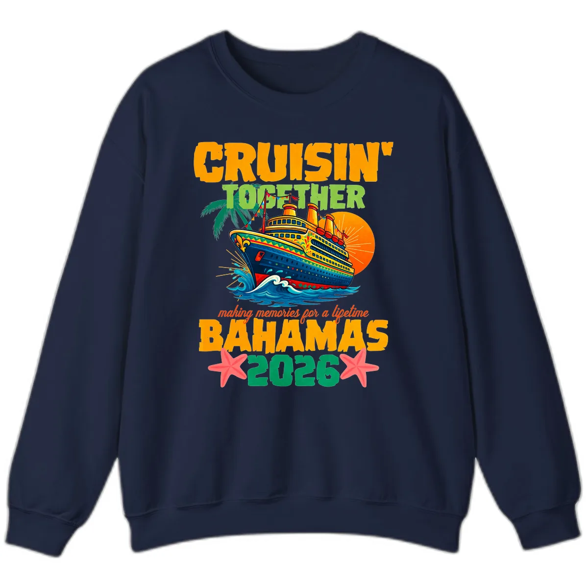 Bahamas 2026 Family Cruise Together Design Sweatshirt in Navy