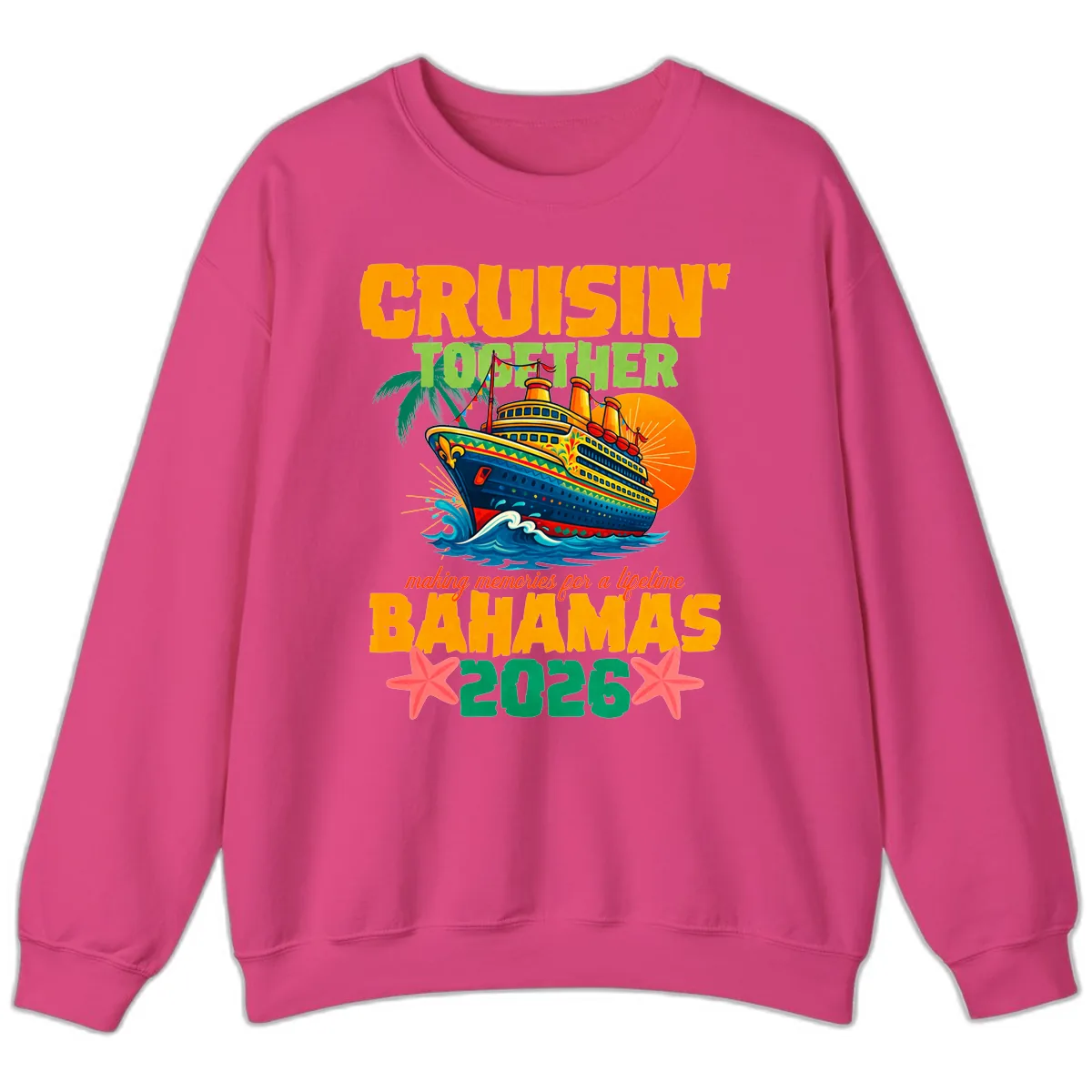 Bahamas 2026 Family Cruise Together Design Sweatshirt in Heliconia