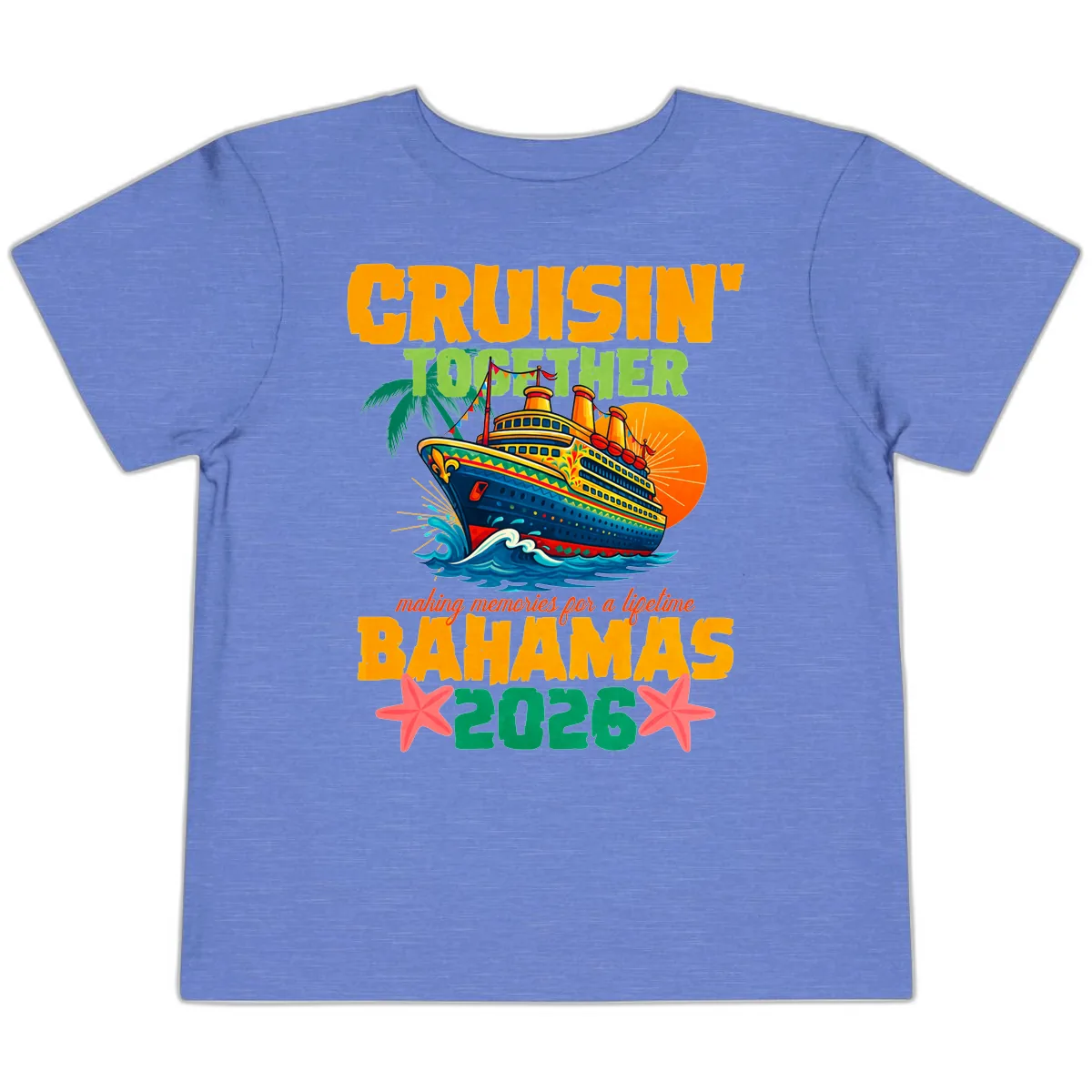 Bahamas 2026 Family Cruise Together Design Toddler T-Shirt in Heather Columbia Blue