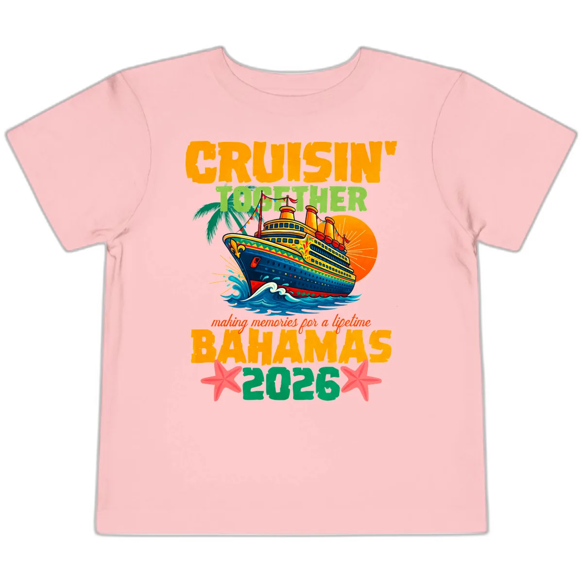 Bahamas 2026 Family Cruise Together Design Toddler T-Shirt in Pink