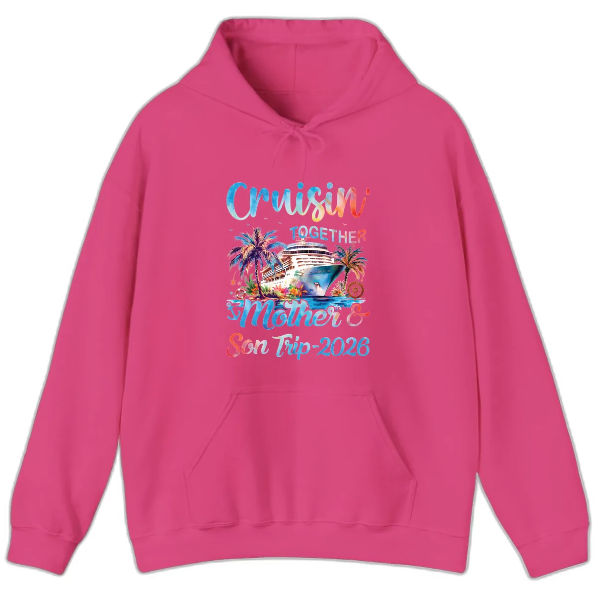 Cruisin' Together Mother and Son Trip 2026 Hoodie in Heliconia