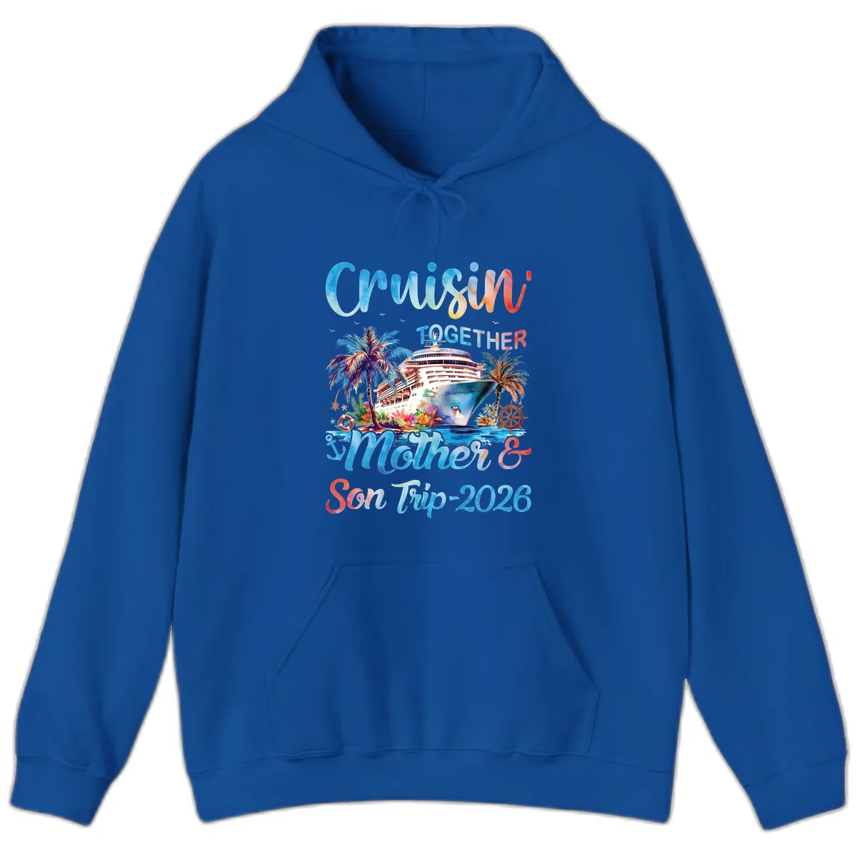 Cruisin' Together Mother and Son Trip 2026 Hoodie in Royal