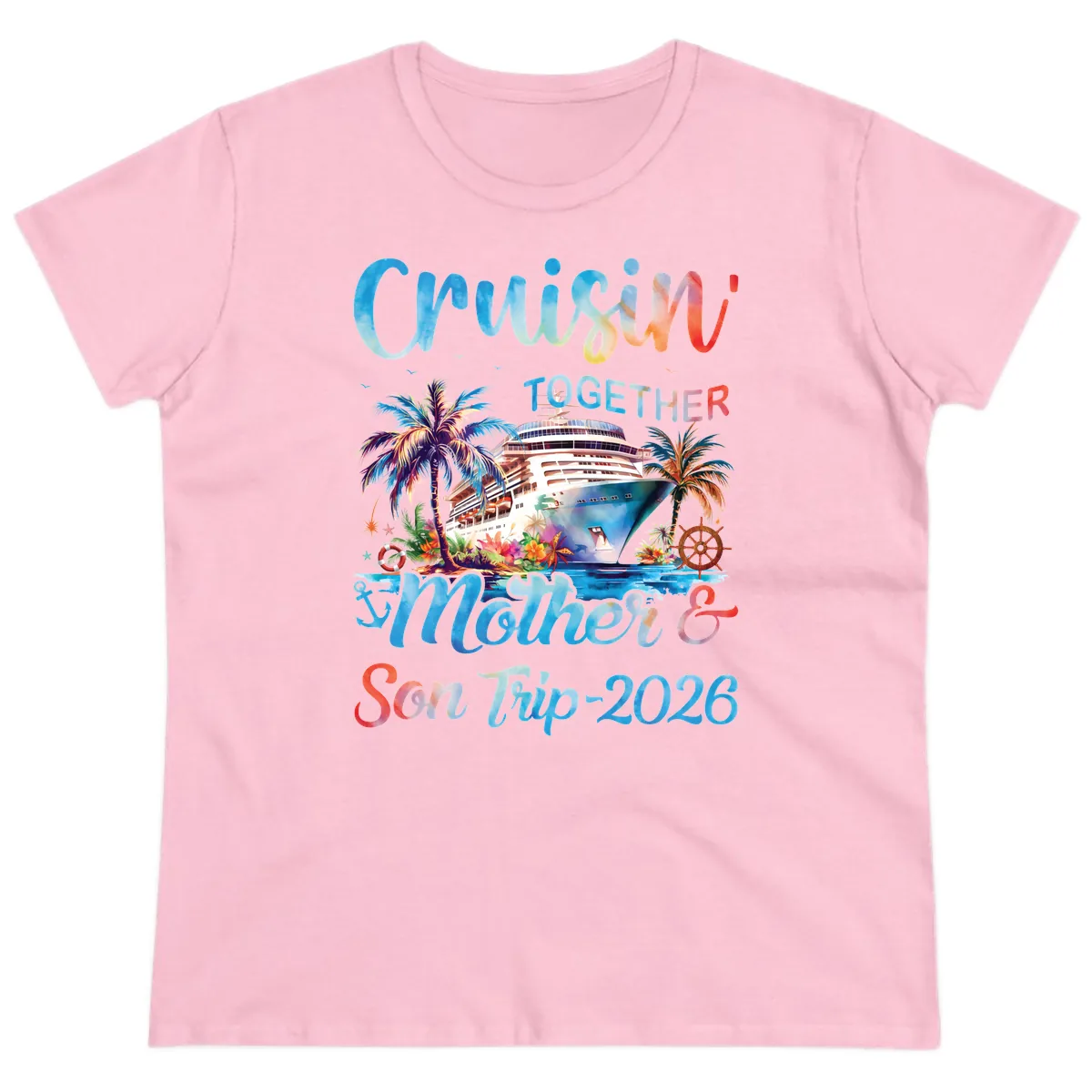 Cruisin' Together Mother and Son Trip 2026 Ladies Tee in Light Pink