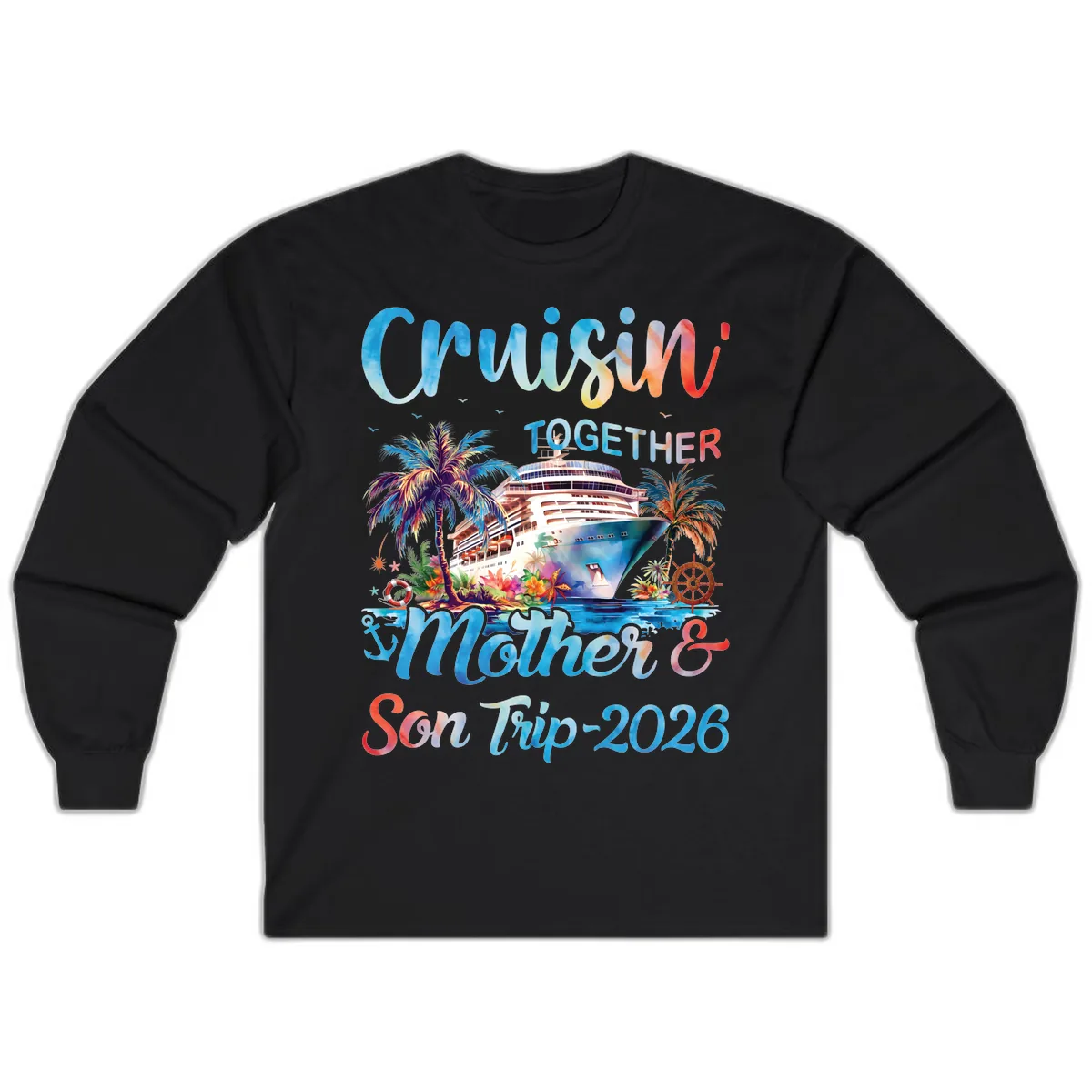 Cruisin' Together Mother and Son Trip 2026 Long Sleeve in Black
