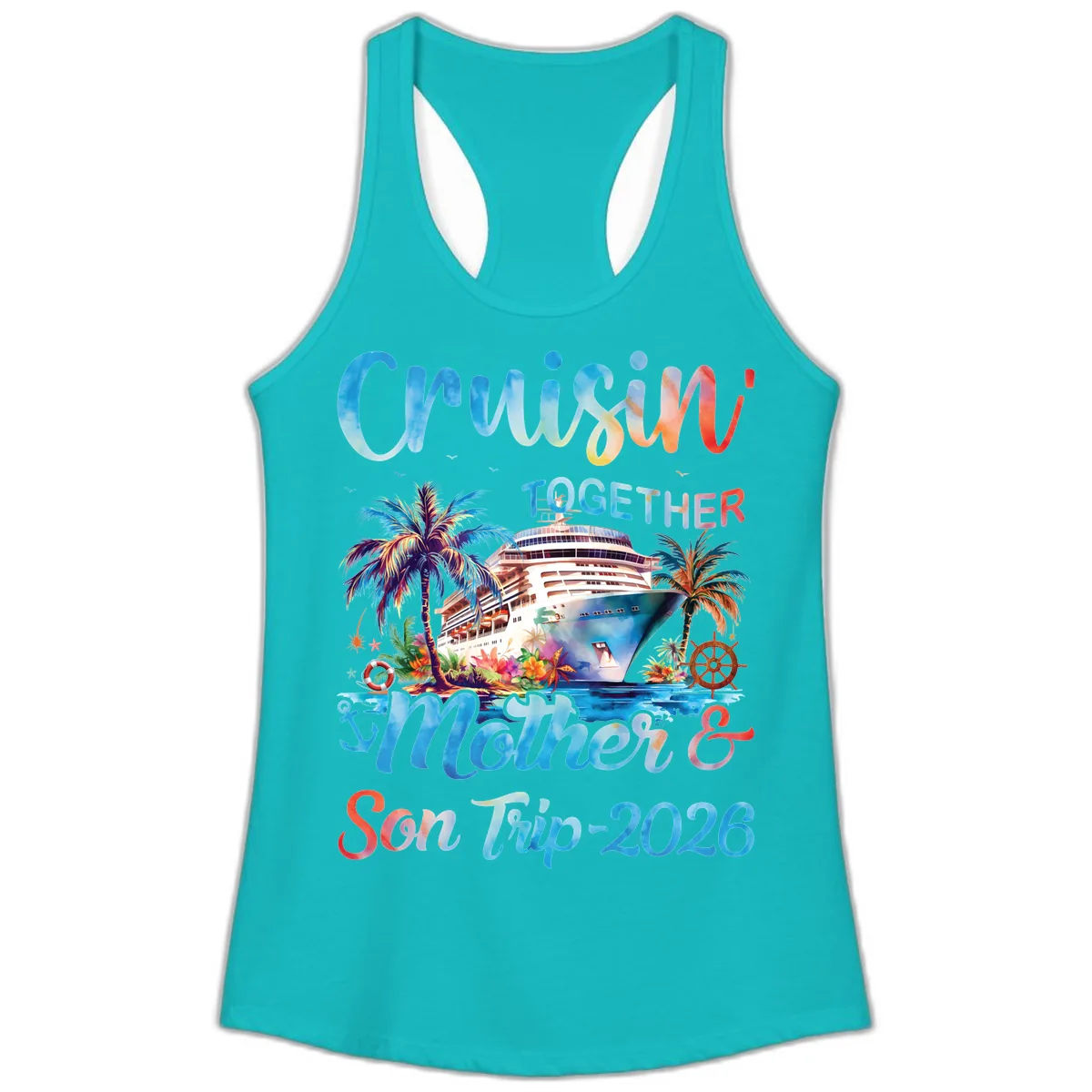 Cruisin' Together Mother and Son Trip 2026 Ladies Tank in Tahiti Blue
