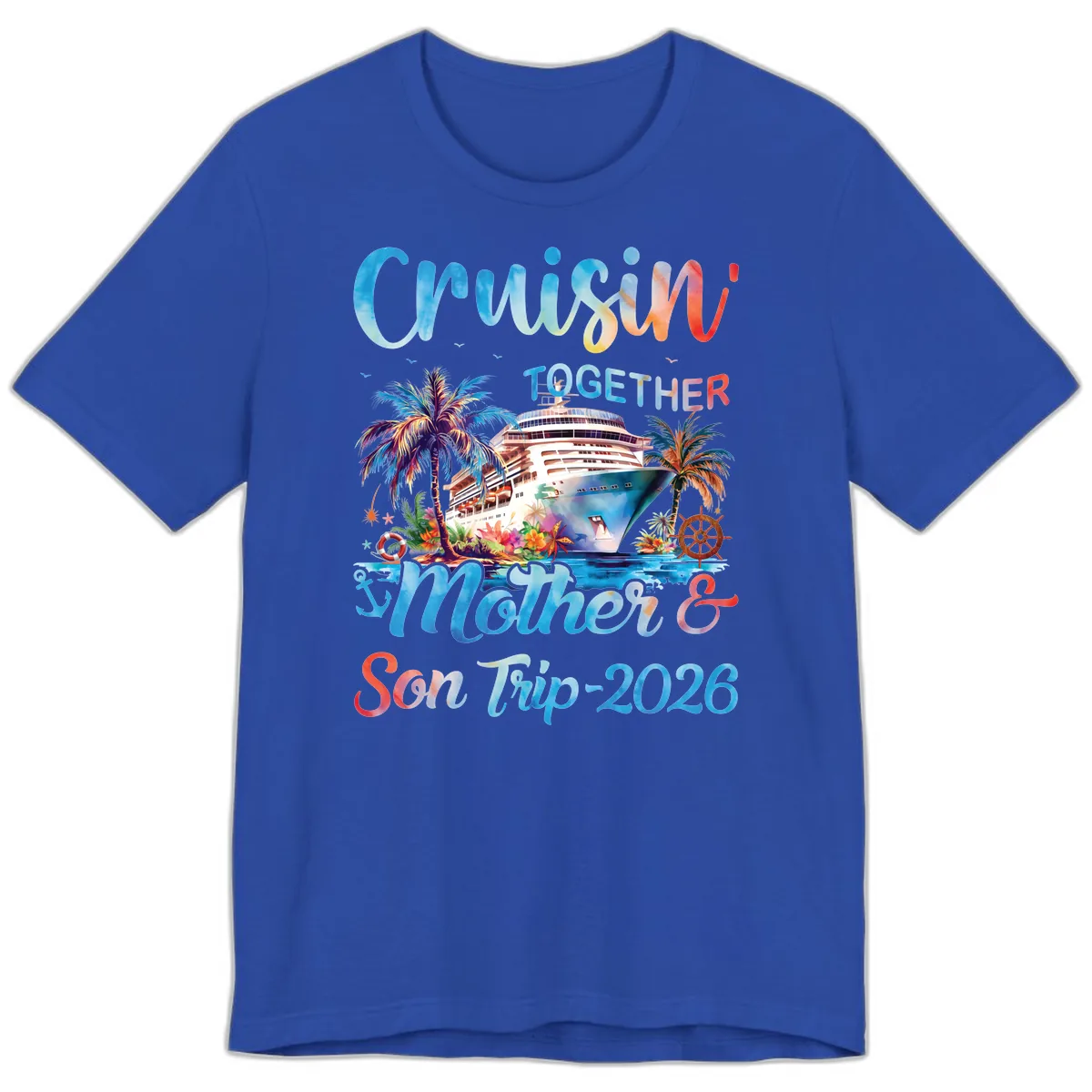 Cruisin' Together Mother and Son Trip 2026 Premium T-Shirt in True Royal