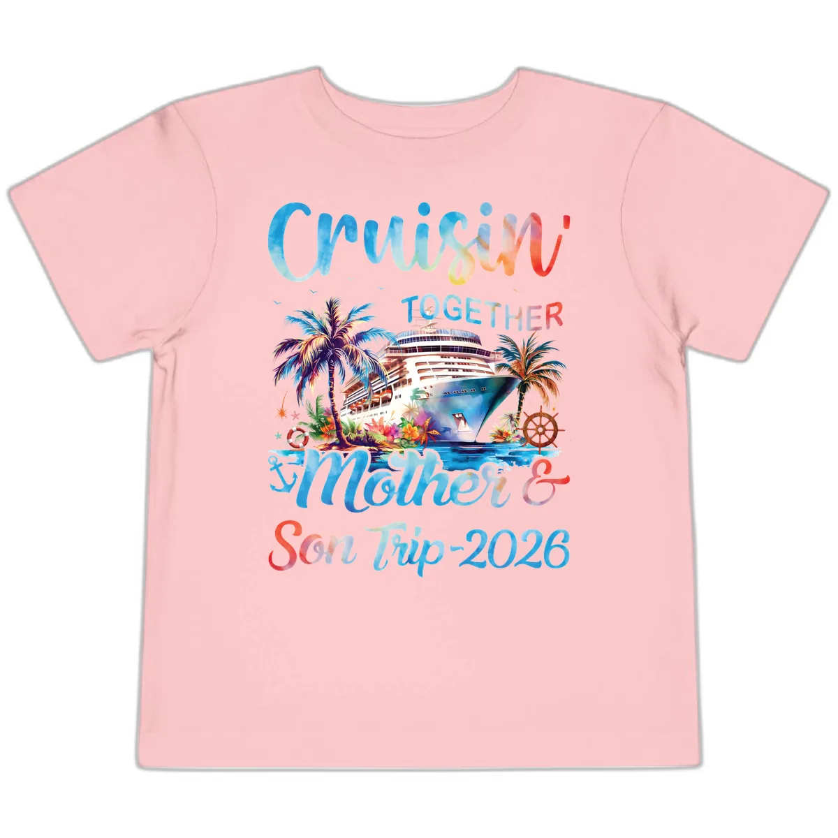 Cruisin' Together Mother and Son Trip 2026 Toddler T-Shirt in Pink