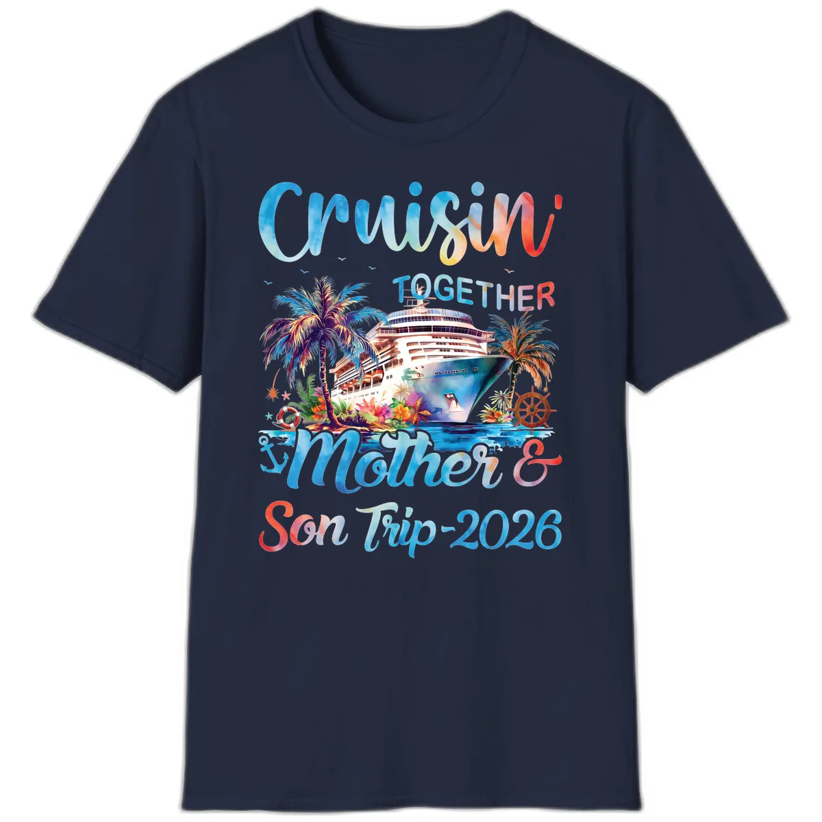 Cruisin' Together Mother and Son Trip 2026 T-Shirt in Navy
