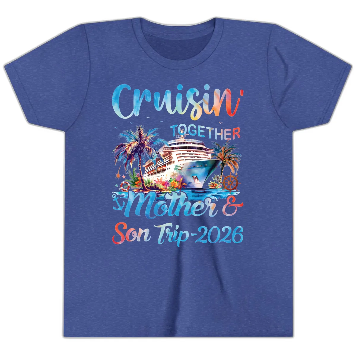 Cruisin' Together Mother and Son Trip 2026 Youth T-Shirt in Heather True Royal