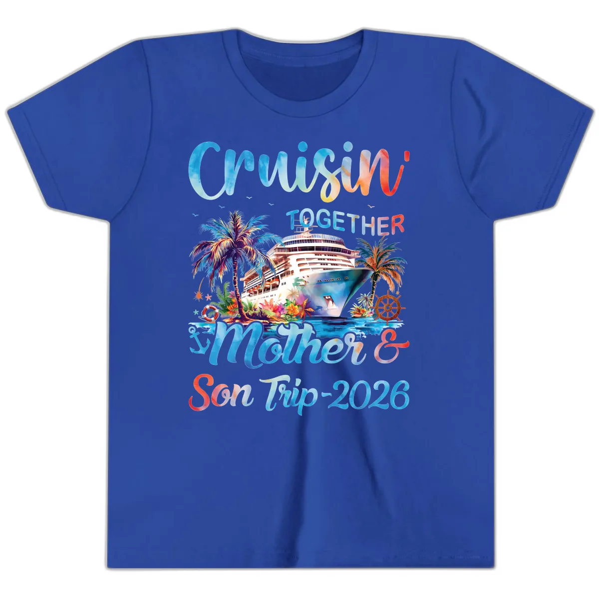 Cruisin' Together Mother and Son Trip 2026 Youth T-Shirt in True Royal