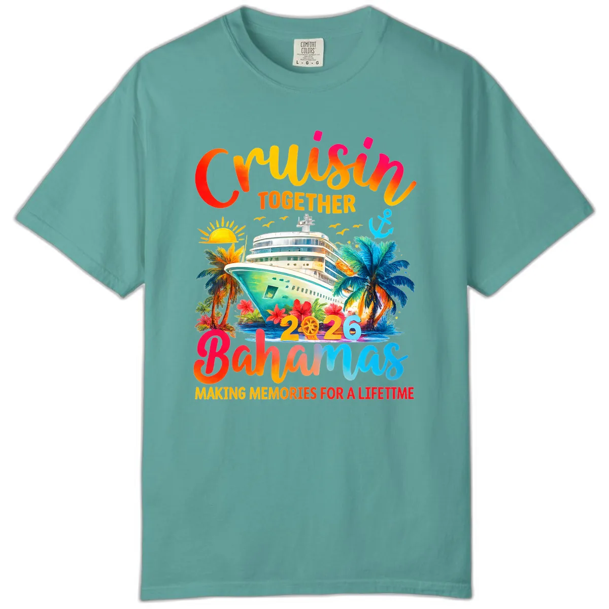 Cruisin Together Bahamas 2026 Family Cruise Comfort Color in Seafoam