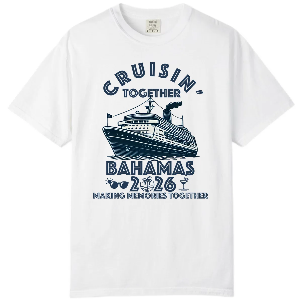 Family Cruisin' Together Bahamas 2026 Comfort Color in White