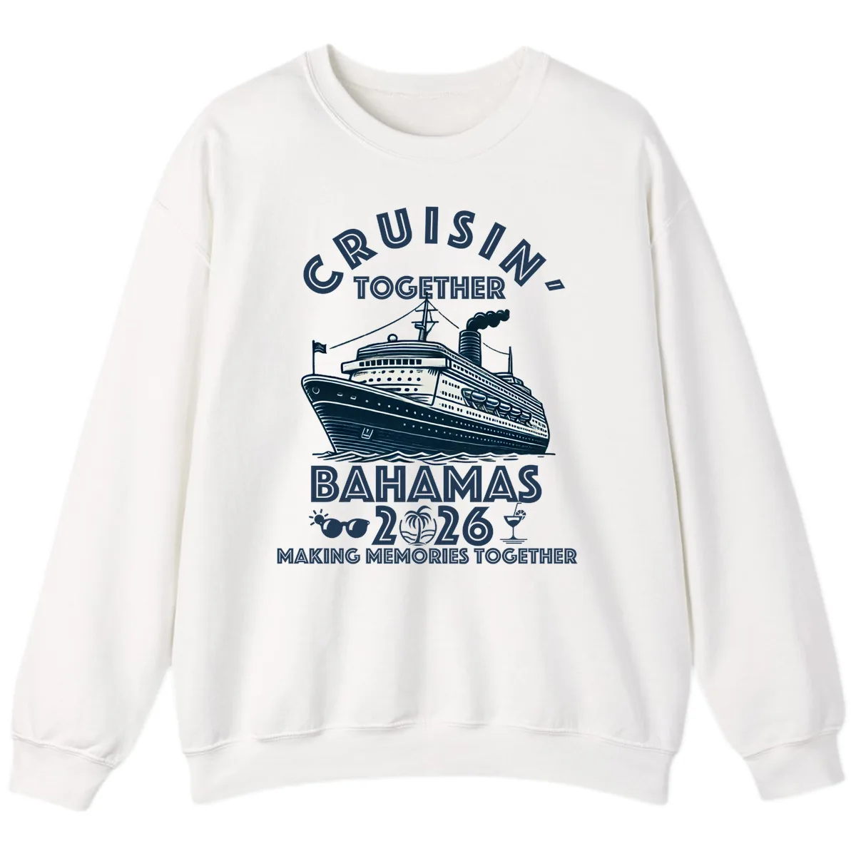 Family Cruisin' Together Bahamas 2026 Sweatshirt in White