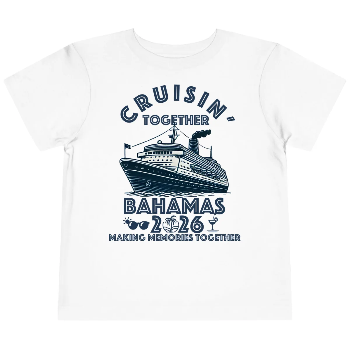 Family Cruisin' Together Bahamas 2026 Toddler T-Shirt in White