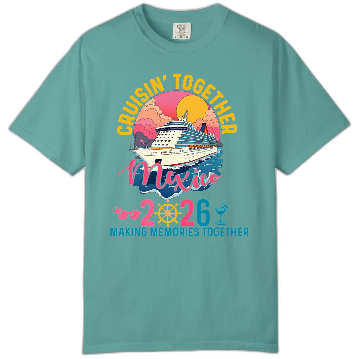 Cruisin' Together Mexico 2026 Family Cruise Comfort Color in Seafoam