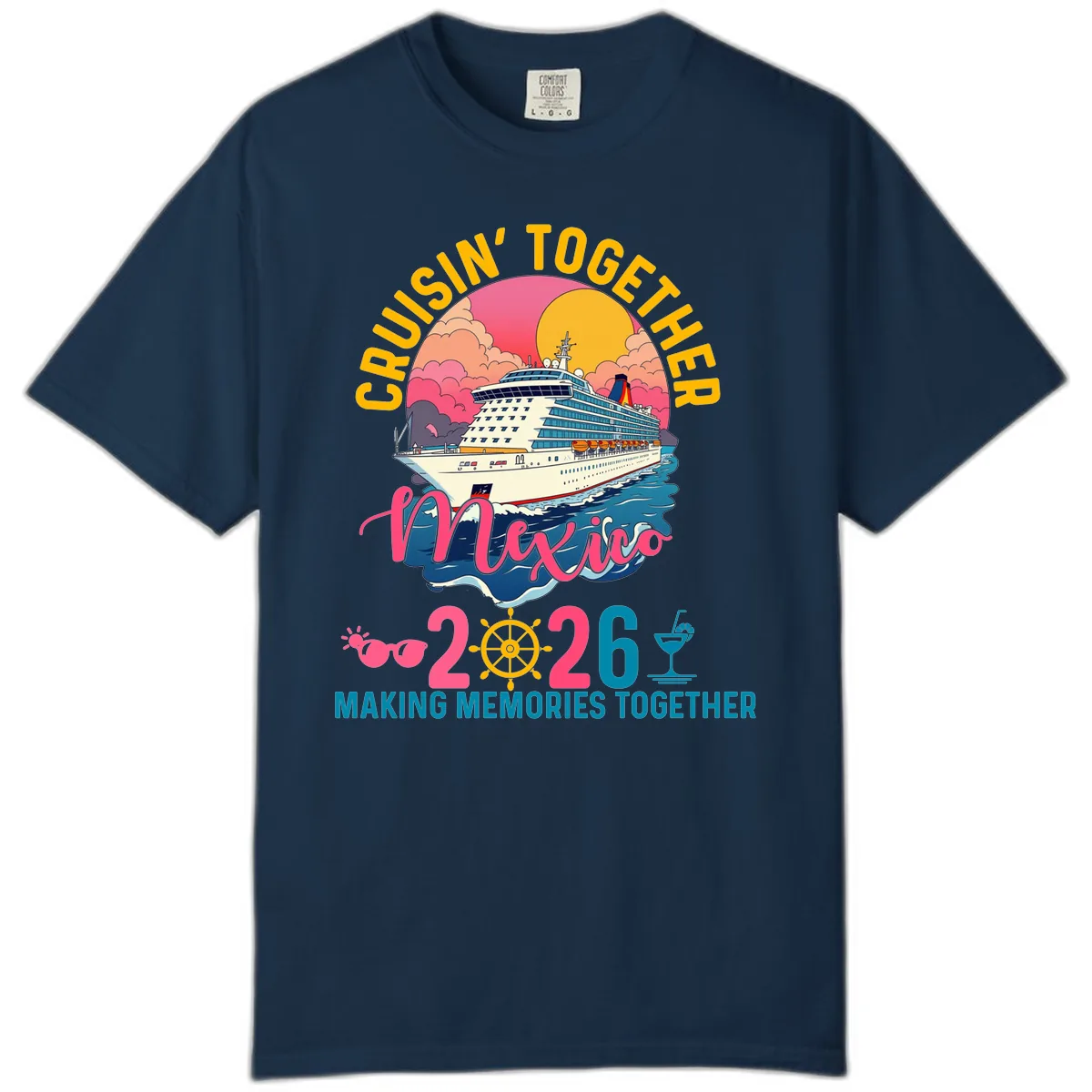 Cruisin' Together Mexico 2026 Family Cruise Comfort Color in True Navy